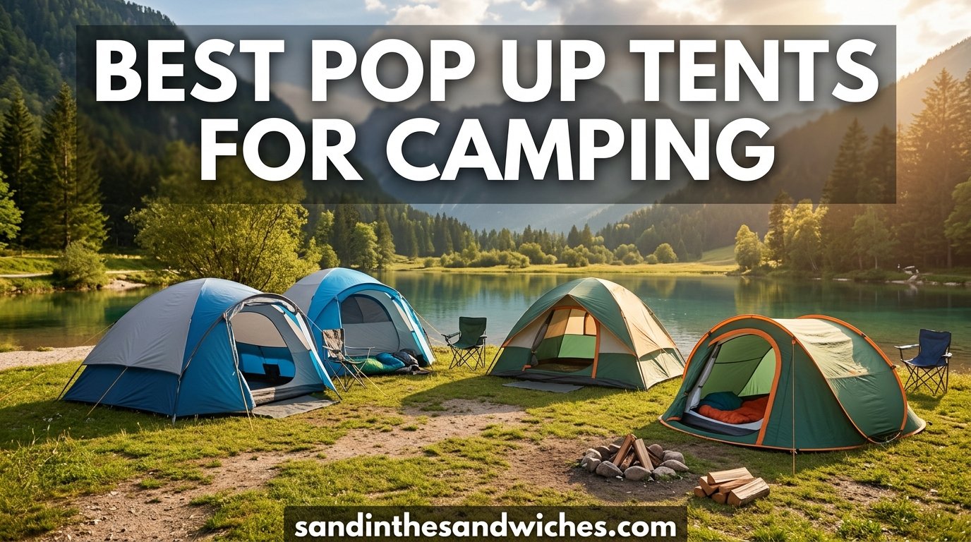 Best Pop Up Tents for Camping