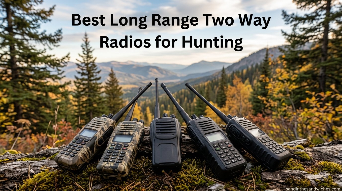 Best Long Range Two Way Radios for Hunting
