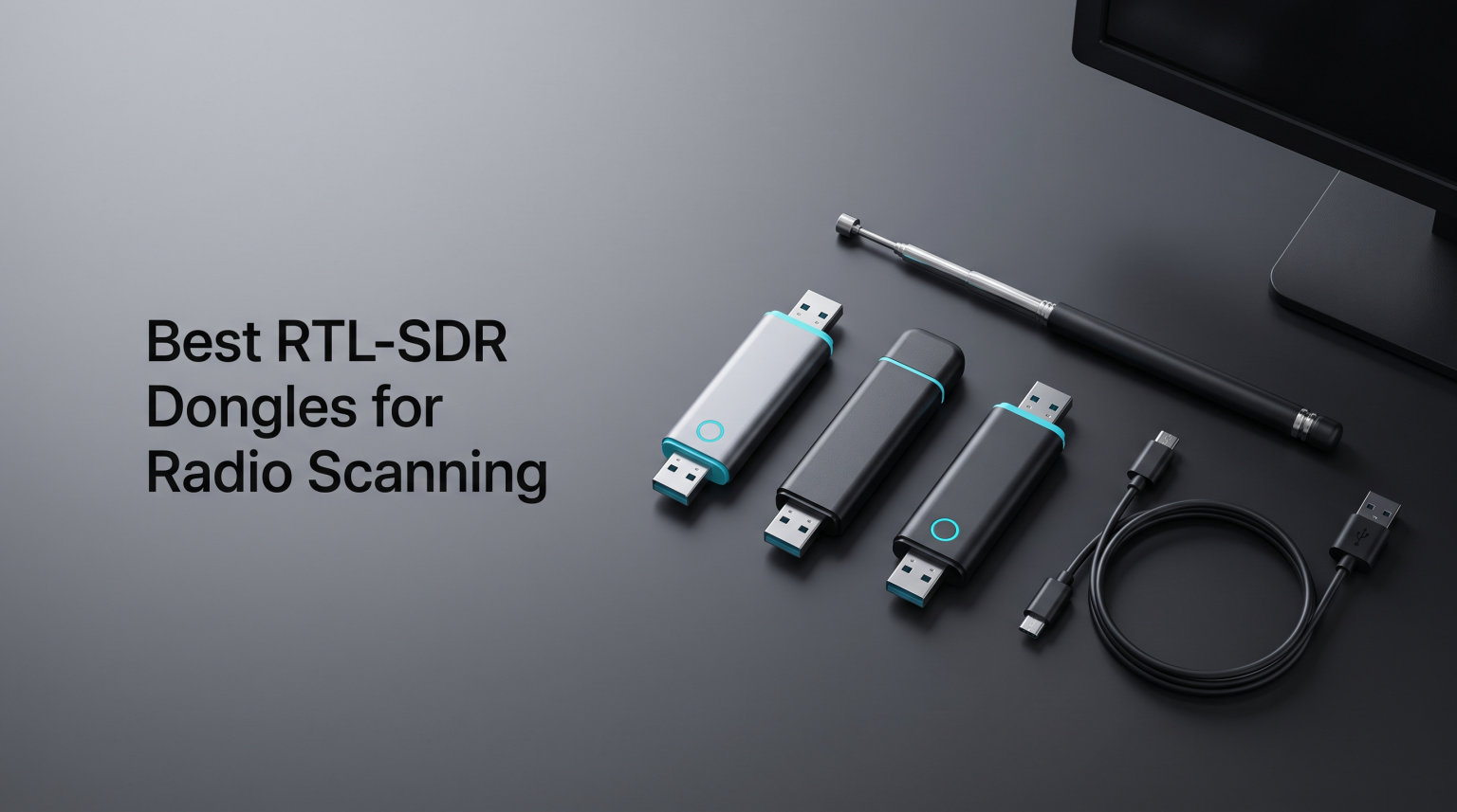 Best RTL-SDR Dongles for Radio Scanning