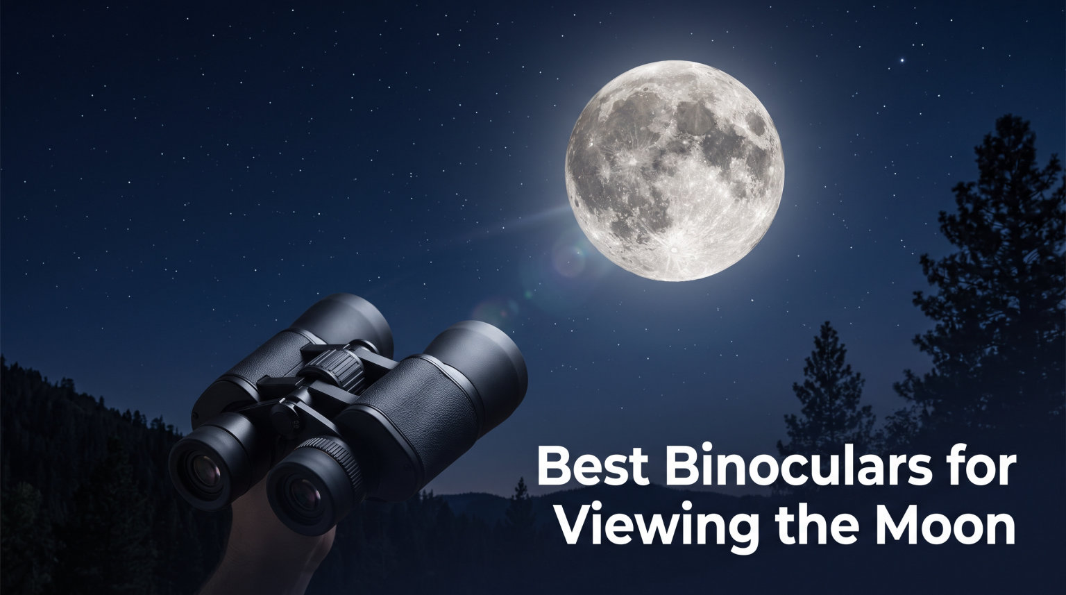 Best Binoculars for Viewing the Moon