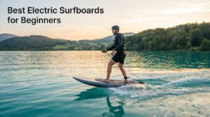 Best Electric Surfboards for Beginners
