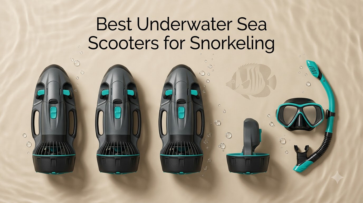 Best Underwater Sea Scooters for Snorkeling
