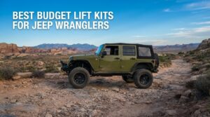 Best Budget Lift Kits for Jeep Wranglers